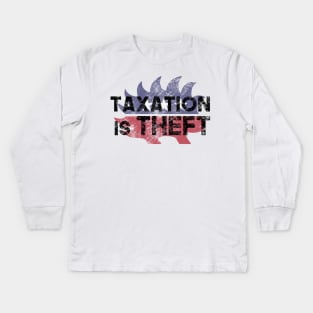 Libertarian Party Porcupine taxation is theft - black Kids Long Sleeve T-Shirt